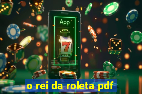 o rei da roleta pdf